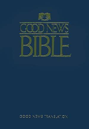 Good News Bible-gnt de American Bible Society