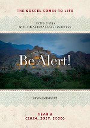 Be Alert! The Gospels Come to Life de Kevin Saunders