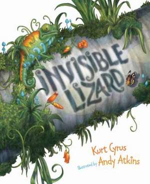 Invisible Lizard de Kurt Cyrus