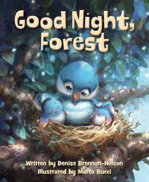 Good Night, Forest de Denise Brennan-Nelson