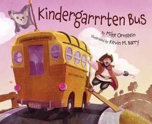 Kindergarrrten Bus de Ornstein, Mike