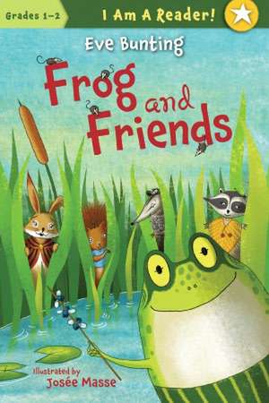 Frog and Friends de Eve Bunting