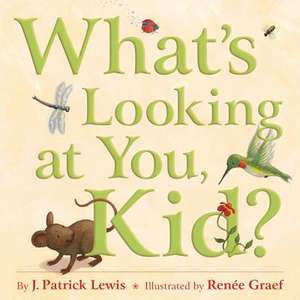 What's Looking at You, Kid? de J. Patrick Lewis