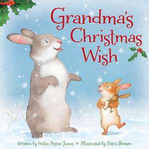 Grandma's Christmas Wish de Helen Foster James