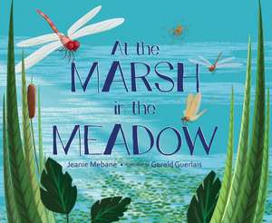 At the Marsh in the Meadow de Jeanie Mebane