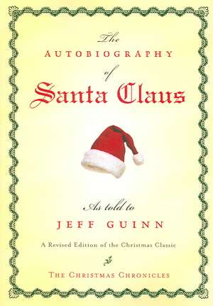 The Autobiography of Santa Claus de Jeff Guinn