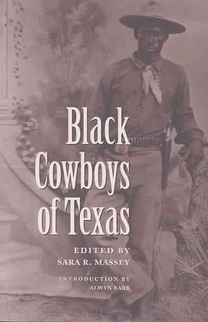 Black Cowboys of Texas de Alwyn Barr