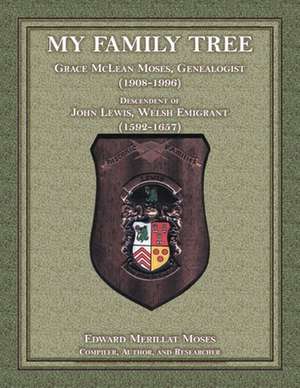 My Family Tree de Edward M. Moses