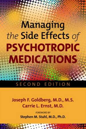 Managing the Side Effects of Psychotropic Medications de Joseph F. Goldberg