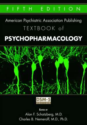 American Psychiatric Association Publishing Textbook of Psychopharmacology de Alan F. Schatzberg