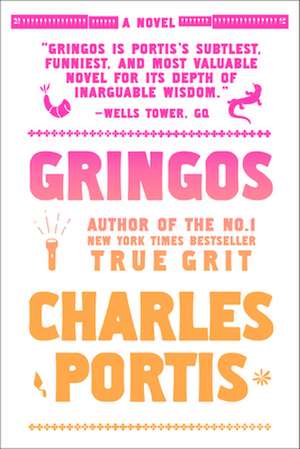 Gringos de Charles Portis