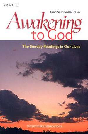 Awakening to God de Fran Salone-Pelletier