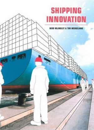 Shipping Innovation de N. Wijnolst