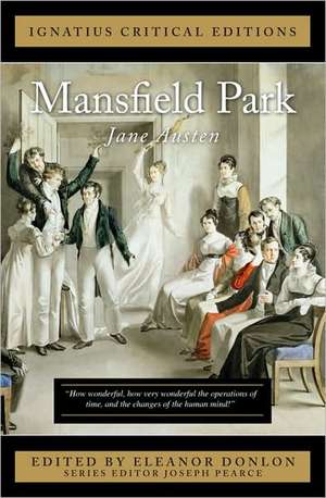 Mansfield Park: Ignatius Critical Editions de Jane Austen