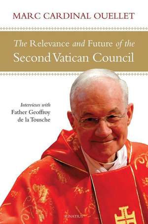 Relevance and Future of the Second Vatican Council de Michael Donley