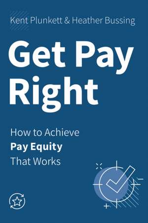 Get Pay Right de Kent Plunkett