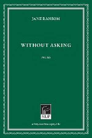 Without Asking de Jane Ransom