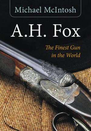 A.H. Fox de Michael McIntosh