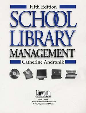 School Library Management de Catherine Andronik