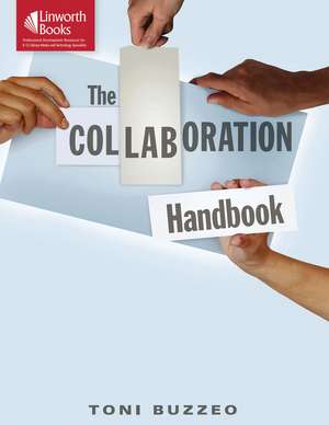 The Collaboration Handbook de Toni Buzzeo