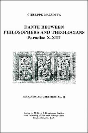 Dante Between Philosophers and Theologians