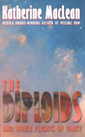 The Diploids de Katherine Maclean