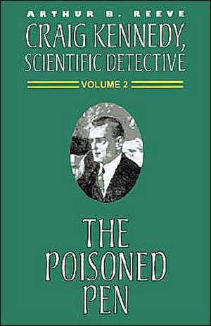 The Poisoned Pen de Arthur B. Reeve