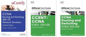 CCNA Routing and Switching 200-125 Official Cert Guide Library and Pearson Ucertify Network Simulator Academic Edition Bundle de Wendell Odom