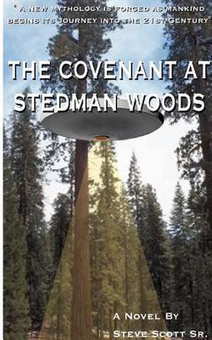 The Covenant at Stedman Woods de Steve Sr. Scott