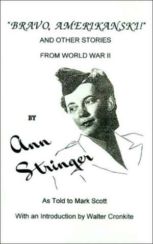 Bravo, Amerikanski! de Ann Stringer