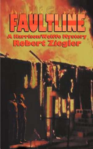 Faultline de Robert Ziegler