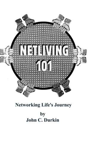 Netliving 101 de John Durkin