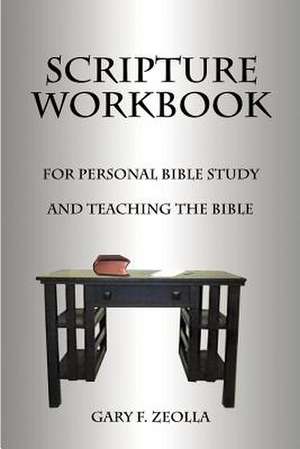 Scripture Workbook de Gary F. Zeolla