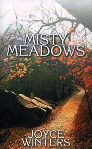 Misty Meadows de Joyce Winters