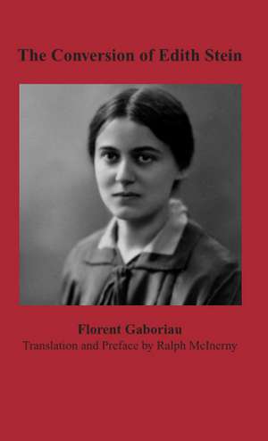 Conversion Of Edith Stein de Florent Gaboriau