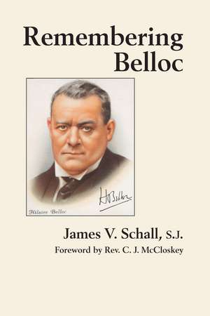 Remembering Belloc de James V. Schall