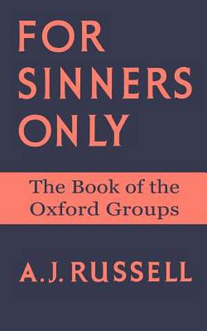 For Sinners Only de A. J. Russell