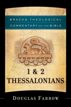 1 & 2 Thessalonians de Douglas Farrow