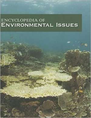 Encyclopedia of Environmental Issues, Volume 3 de Craig W. Allin