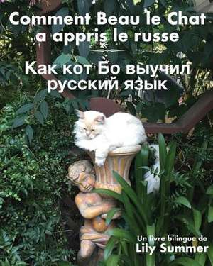 Comment Beau le Chat a appris le russe de Lily Summer