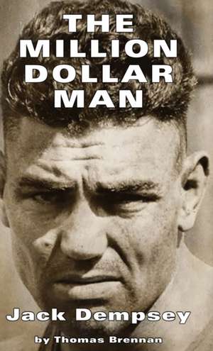 Million Dollar Man de Brennan Thomas