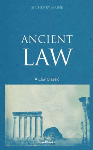 Ancient Law de Henry James Sumner Maine