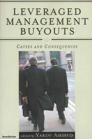 Leveraged Management Buyouts: Causes and Consequences de Yakov Amihud