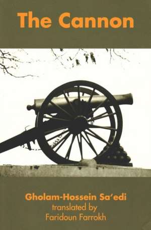 The Cannon de Gholam-Hossein Sa'edi