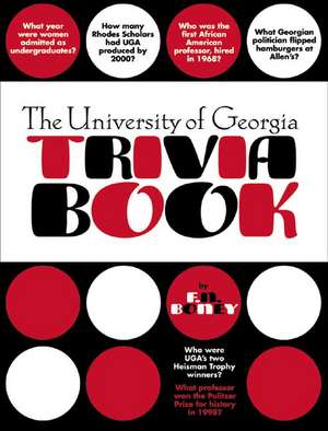 The University of Georgia Trivia Book de F. N. Boney