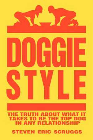 DoggieStyle de Steven Scruggs