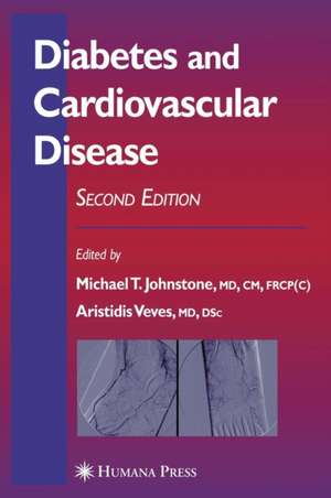 Diabetes and Cardiovascular Disease de Michael T. Johnstone