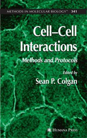 Cell'Cell Interactions: Methods and Protocols de Sean P. Colgan