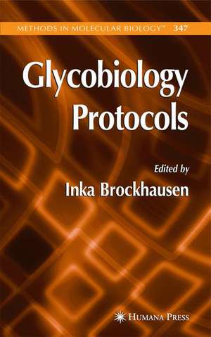 Glycobiology Protocols de Inka Brockhausen