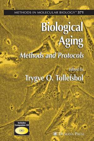 Biological Aging: Methods and Protocols de Trygve O. Tollefsbol